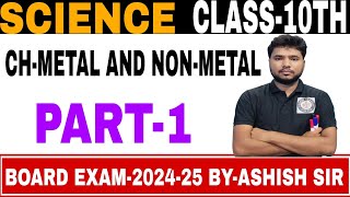 Metal and NonMetal Class10th Board exam 2025 [upl. by Ardyth]