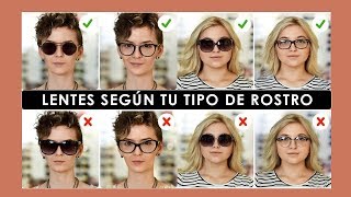 TIPOS DE LENTES SEGÚN TU ROSTRO ¿CUÁL ME QUEDA MEJOR [upl. by Nevear]