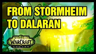 From Stormheim to Dalaran WoW [upl. by Connett513]