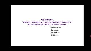 Modern Theories Of IntelligenceBioEcological Theory Of IntelligenceStephen Ceci [upl. by Oisor84]