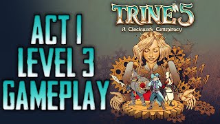 Trine 5 A Clockwork Conspiracy  Act 1 Level 3 Puzzle Walkthrough Gameplay Single Player [upl. by Behre]