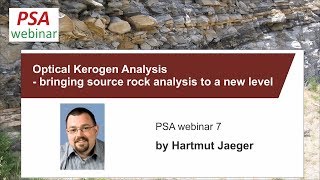 PSA webinar 7 H Jaeger  Optical Kerogen Analysis [upl. by Ataynek]