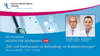 Zell und Gentherapien zur Behandlung von Krebserkrankungen  MEDIZIN FÜR JEDERMANN [upl. by Maurizia]