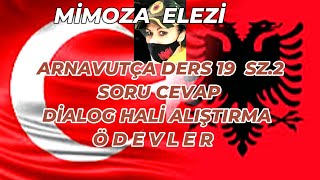 Arnavutça Ders 19 Sz2 Soru cevap  Dialog Alıştırma [upl. by Toth431]