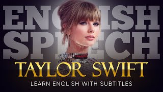 ENGLISH SPEECH  TAYLOR SWIFT Crafting Emotions English Subtitles [upl. by Ihana]