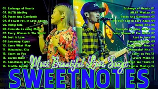 SWEETNOTES Nonstop Love Songs Medley 2024💥Best OPM of Sweetnotes💥SWEETNOTES Nonstop Playlist 2024 [upl. by Waugh]