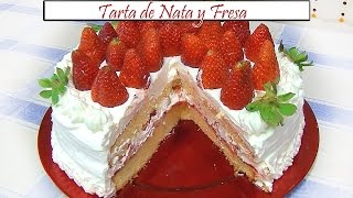 Tarta de Nata y Fresas  Receta de Cocina en Familia [upl. by Llenrod]