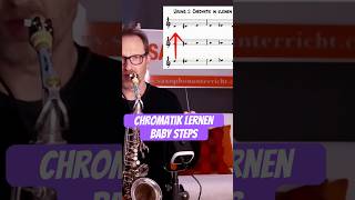 Chromatische Tonleiter lernen in kleinen Schritten chromaticscale jazz saxophone [upl. by Sonafets]