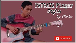 Paubaya Moira Fingerstyle Guitar Cover tutorial [upl. by Goar]