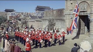 55 Days at Peking ENG Version [upl. by Kieffer]