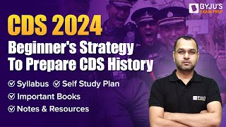 CDS 2024  Beginners Strategy to Prepare CDS History  CDS History Complete Preparation Strategy [upl. by Nugent58]