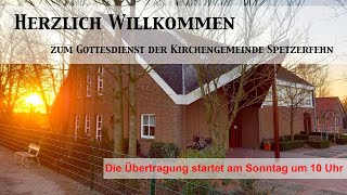 Gottesdienst am 17112024 der Kirche Spetzerfehn Live [upl. by Euton]