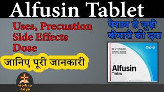 alfusin 10mg tablet uses dose side effects  in hindi  Alfuzocin prolonged release tablets 10mg [upl. by Kamat402]