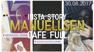 Manuellsen CAFÉ FULL bald  Instagram Story 300817 [upl. by Neemsaj]