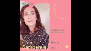 Chiara Gamberale quotLeducazione sentimentalequot [upl. by Iohk103]