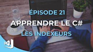 Apprendre le C  21  Les indexeurs [upl. by Sorazal]