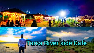 TORSA RIVERSIDE CAFE jAIGAON  TORSA RIVERSIDE CAFE THE BEAUTIFUL VIEW OF TOORSA RIVERSIDE RESORT [upl. by Ylloh287]