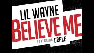 Lil Wayne Ft Drake  Believe Me Instrumental [upl. by Maidy676]