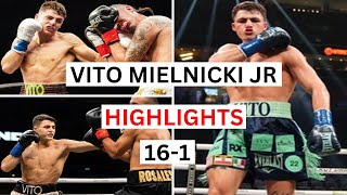 Vito Mielnicki Jr 161 Highlights amp Knockouts [upl. by Nerro]