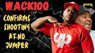 WACK100 CONFIRMS DEJON PAUL WAS SHOT AT NO JUMPER nojumper wack100 adam22 [upl. by Frere154]