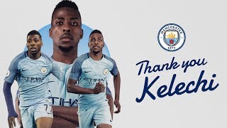 Kelechi Iheanacho Leaves Manchester City  Best Bits  FarewellKel [upl. by Nauqed]