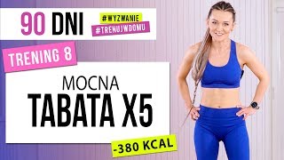 Wyzwanie 90 DNI  TRENING 8 Mocna Tabata x5  Monika Kołakowska [upl. by Broadbent]