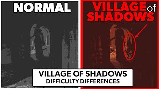 VILLAGE OF SHADOWS Difficulty Differences  Resident Evil 8 Village [upl. by Shaylah581]