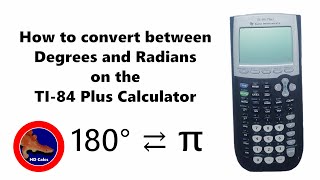 How to convert between Degrees and Radians on the TI84 Plus Calculator [upl. by Ettelocin]