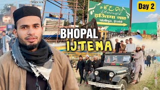 Bhopal Tableeghi Ijtema Day 2 vlog 2023 [upl. by Amuwkuhc]