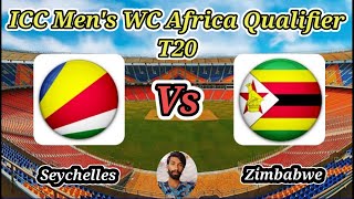 Seychelles vs Zimbabwe  Match 2  ICC Mens T20 WC Africa Sub Regional Qualifier B [upl. by Atinhoj]