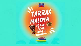 Tarrax Maloya  DJ LUC feat DOPE J  Remix  🇲🇺🇷🇪 [upl. by Weksler]