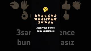 3 SANİYEYE BENCE YAPAMASINIZ [upl. by Attelliw947]