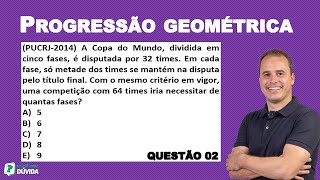 Progressão Geométrica  Exercício 02  PUCRJ 2014 [upl. by Hamish64]