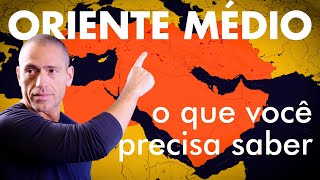 O QUE VOCÊ PRECISA SABER SOBRE ORIENTE MÉDIO PARA NÃO PASSAR VERGONHA  Professor HOC [upl. by Tessil651]