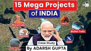 15 Upcoming Mega Projects in India I Science NHAI Defence I UPSC GS3 Indian Economy [upl. by Sehcaep]