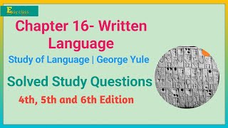 Chapter 16 Written Language  George Yule  The Study of Language  Linguistics [upl. by Llenor]