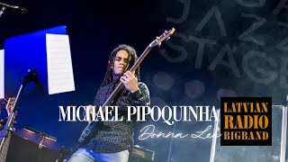 Michael Pipoquinha amp Latvian Radio Big Band  Donna Lee [upl. by Oimetra]