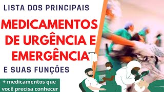 MEDICAMENTOS DE URGÊNCIA E EMERGÊNCIA  FARMACOLOGIA DROGAS USADAS EM EMERGÊNCIAS E SUAS FUNÇÕES [upl. by Iat]