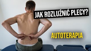 Uwolnij napięcie z pleców  Autoterapia [upl. by Anorahs]