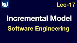 incremental model  software engineering [upl. by Nnaarat]