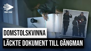 Domstolskvinna läckte dokument till gängman  Anna Vittne [upl. by Shulem]