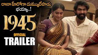 Rana Daggubati 1945 Telugu Movie Official Trailer  Regina Cassandra  Telugu Trailers  NS [upl. by Erleena308]