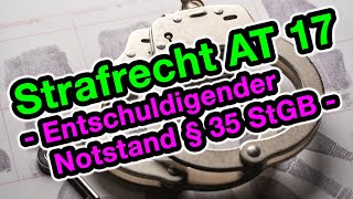 Entschuldigender Notstand § 35 StGB  Strafrecht AT 17 [upl. by Eiuqram]