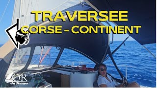 JUILLET 2024 TRAVERSEE RETOUR CORSE CONTINENT [upl. by Boffa]