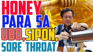 Honey para sa Ubo Sipon Sore Throat – by Doc Willie Ong [upl. by Read]