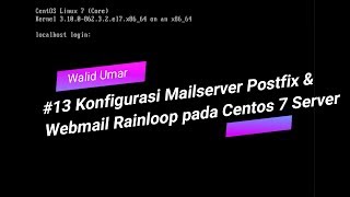 13 Konfigurasi Mailserver Postfix amp Webmail Rainloop di Centos 7 Server [upl. by Brittani716]