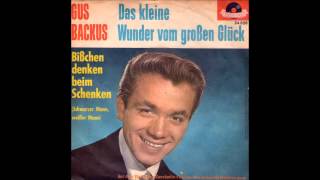 Gus Backus  Das kleine Wunder vom großen Glück 1962 [upl. by Eynaffit]