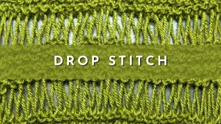 How to Knit the Drop Stitch  Knitting Stitch Pattern  English Style [upl. by Ris953]