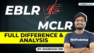 Detailed Analysis on MCLR vs EBLR Which one is better  By Shubham Sir [upl. by Magas]