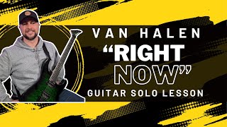 Van Halen  quotRight Nowquot Guitar Solo Lesson [upl. by Isma]